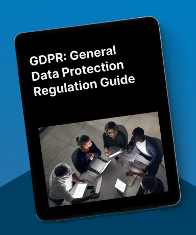 GDPR: General Data Protection Regulation Guide