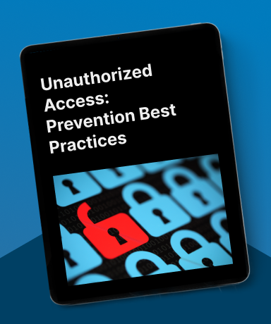 Unauthorized Access: Prevention Best Practices