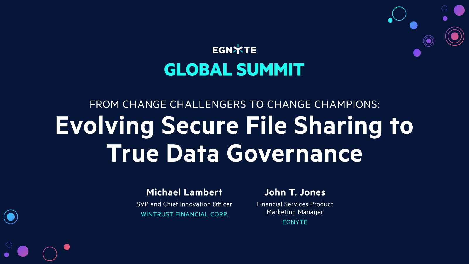 From Change Challengers to Change Champions: Evolving Secure File Sharing to True Data Governance