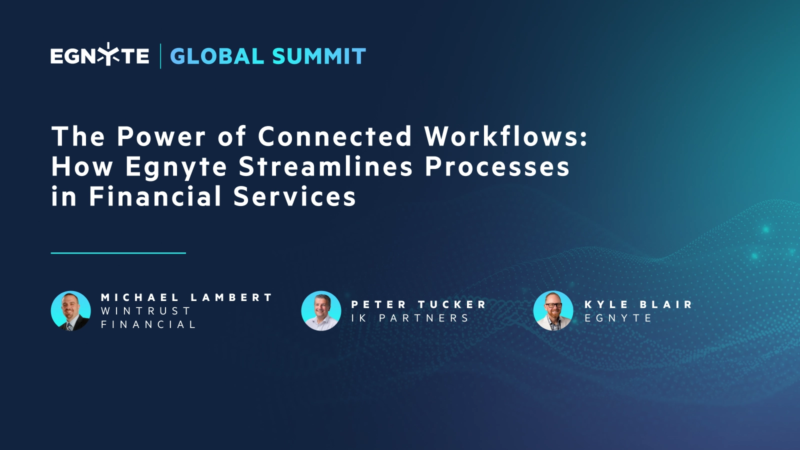 The Power of Connected Workflows: How Egnyte Streamlines Processes in Financial Services